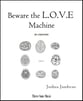 Beware the L.O.V.E. Machine Orchestra sheet music cover